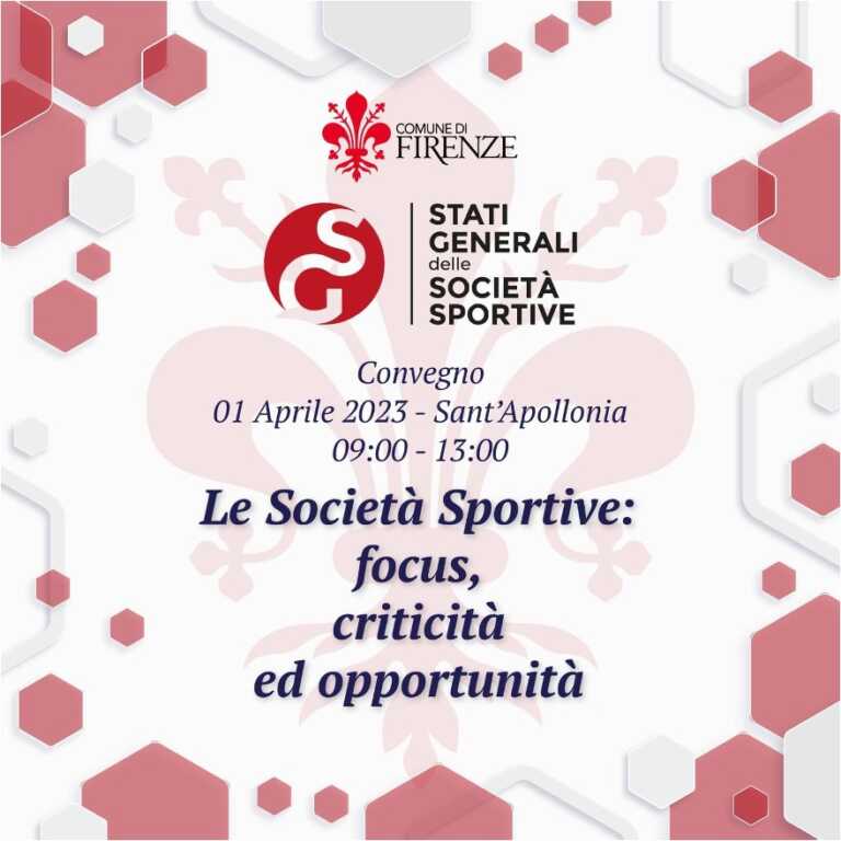 Convegno: «Le Società Sportive: focus, criticità e opportunità» – Firenze, 1 aprile 2023