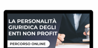 La personalità giuridica degli enti non profit – Corso online in due incontri
