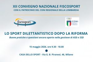 Lo sport dilettantistico dopo la riforma – XII Convegno Nazionale Fiscosport